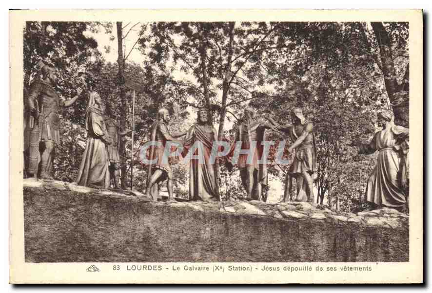 CPA Lourdes Le Calvaire X Station Jesus depoulle de ses vetements 