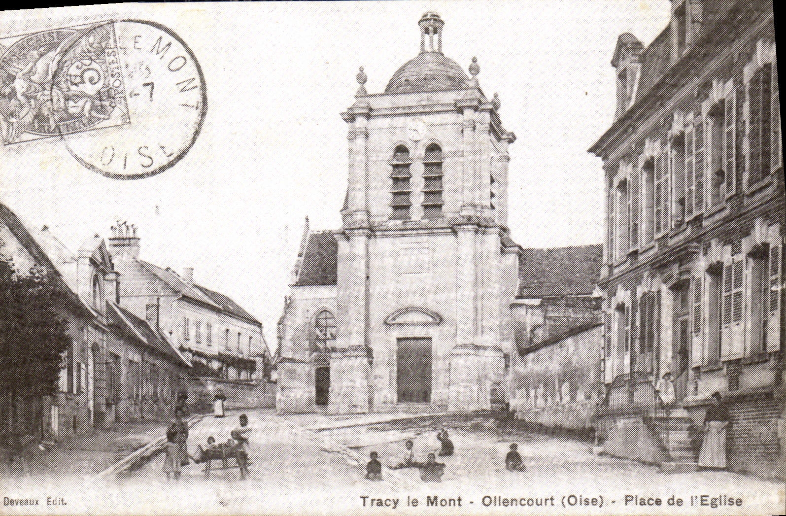 Tracy le Mont - Ollencourt (Oise) - Place de l'Église — Deveaux Édit.