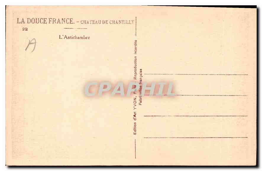 CPA La Douce France Chateau de Chantilly L'Antichambre  — Verso