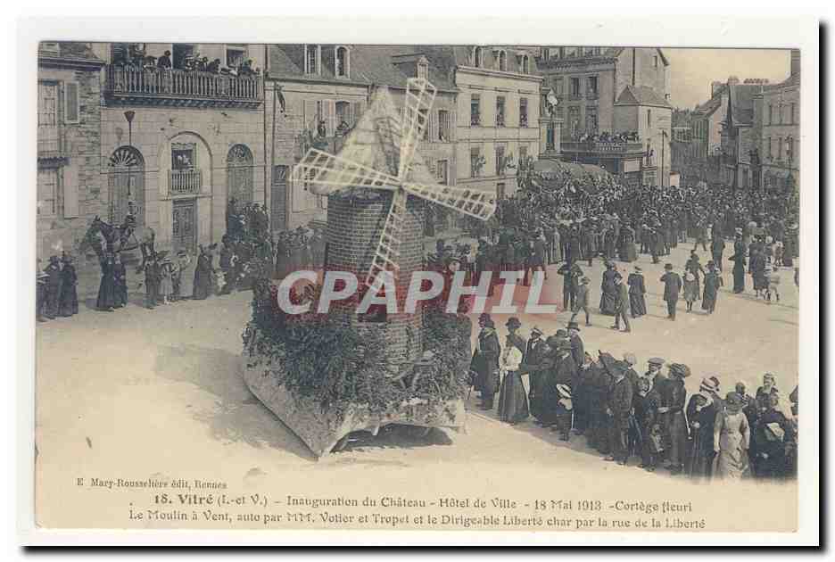 Inauguration du Château-Hôtel de Ville à Vitré — 18 Mai 1913 — Le Moulin à Vent