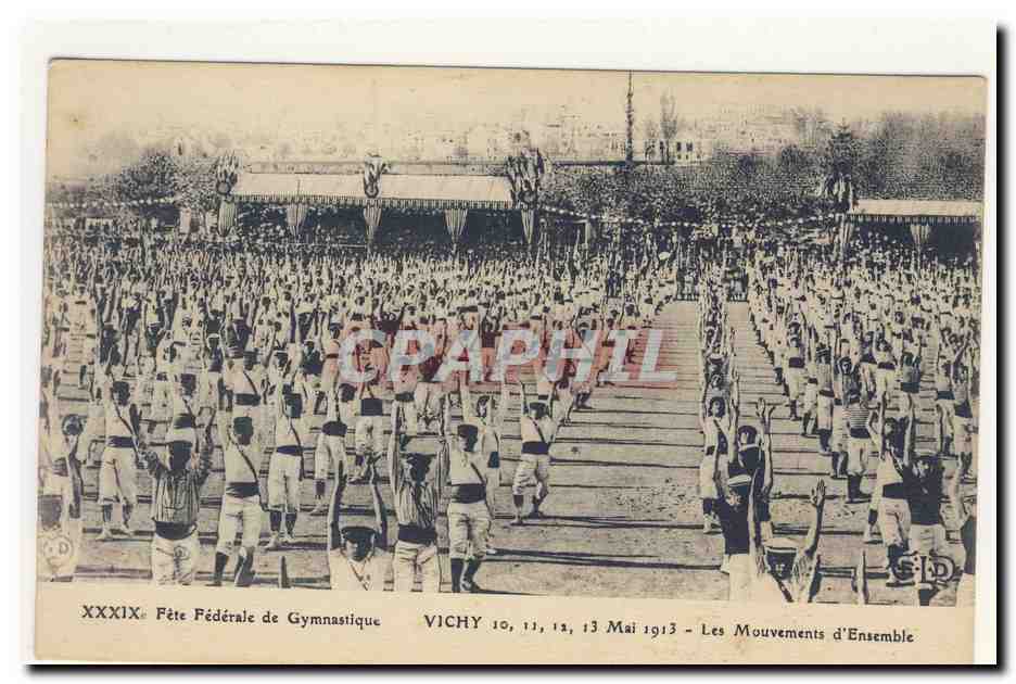 Fête Fédérale de Gymnastique — Vichy, 10, 11, 12, 13 Mai 1913 — Les Mouvements d'Ensemble