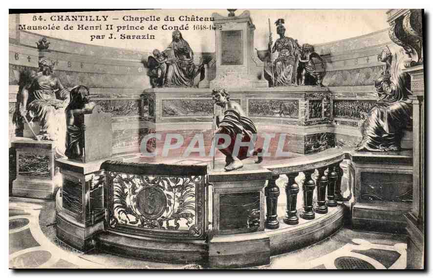 CPA Chantilly Chapelle du Chateau Mausolee de Henri II prince de Conde 1618 1662 par J Sarazin 