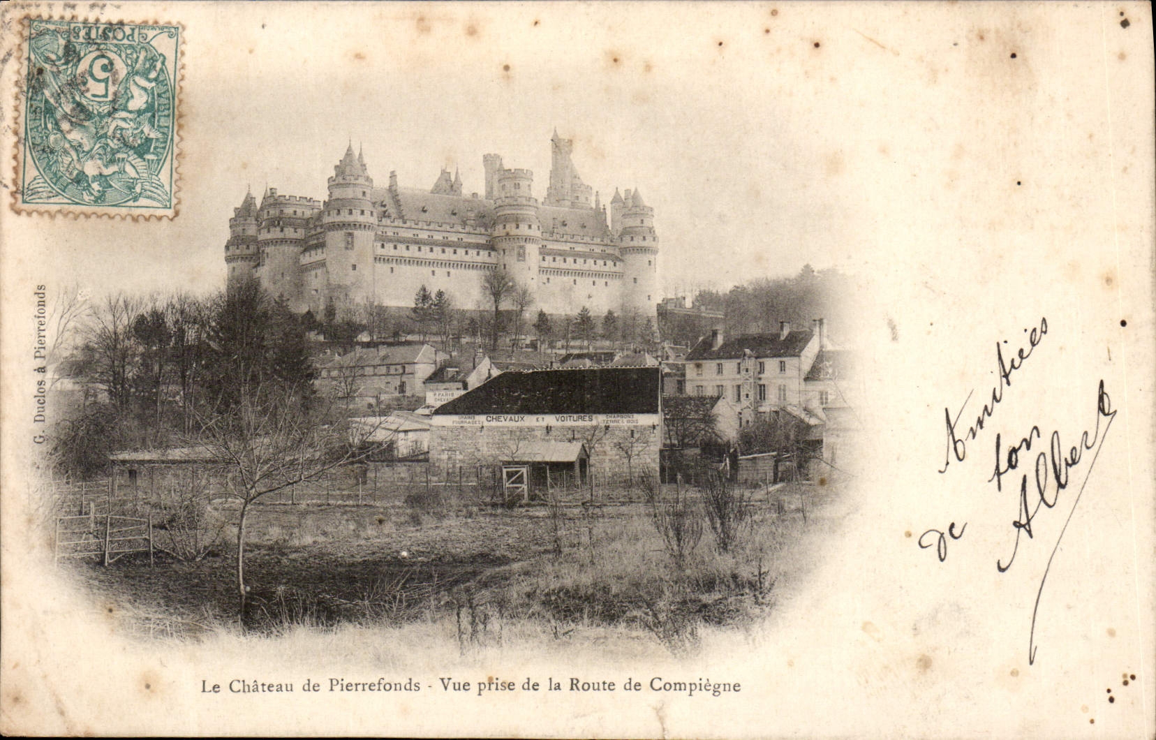 Le Château de Pierrefonds — Vue prise de la Route de Compiègne — G. Duclos & Pierrefonds