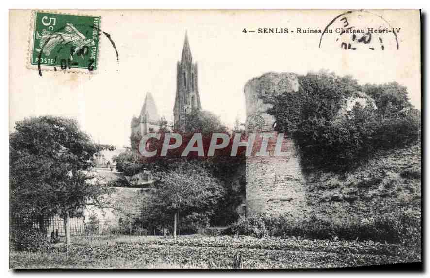 Senlis — Ruines du Château Henri-IV — éditeur non identifié, n° de série 4