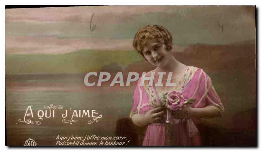 CPA A qui j'aime Aqui j'aime j'offre mon coeur Femme