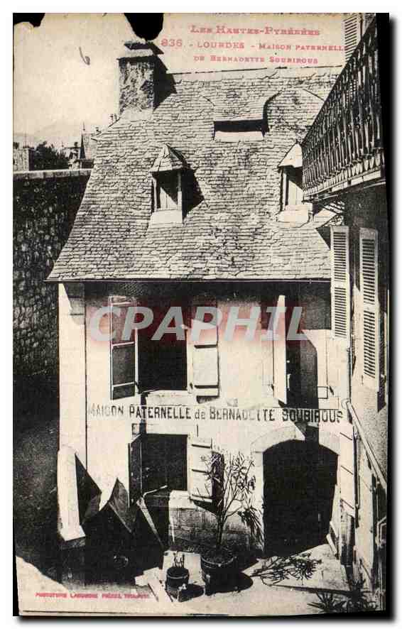 CPA Les Hautes Pyrenees Lourdes Maison Paternelle de Bernadette Soubirous