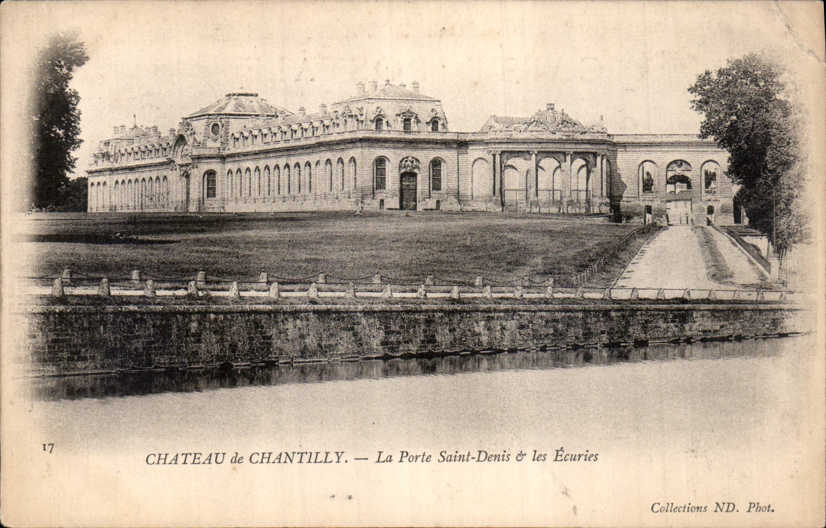 CPA Chateau de Chantilly La Porte Saint Denis les Ecuries 
