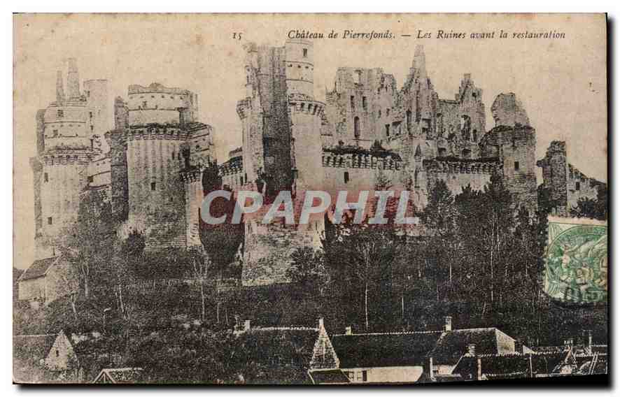 CPA Chateau de Pierrefonds Les Ruines avant la restauration 