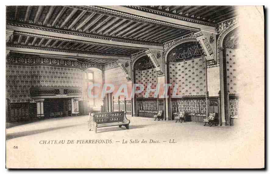 Château de Pierrefonds — La Salle des Ducs — LL. — n° 56