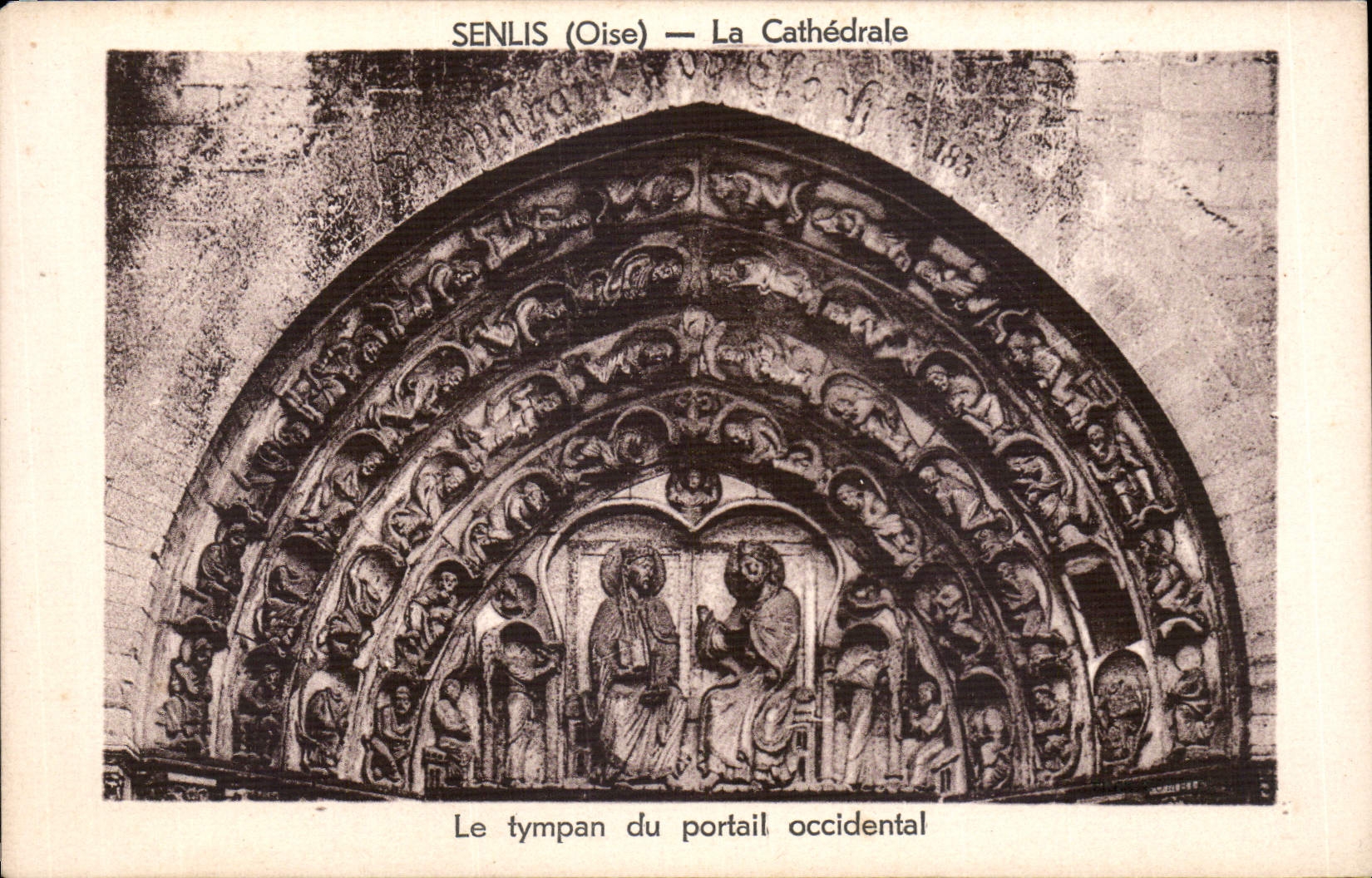 Senlis (Oise) — La Cathédrale — Le tympan du portail occidental