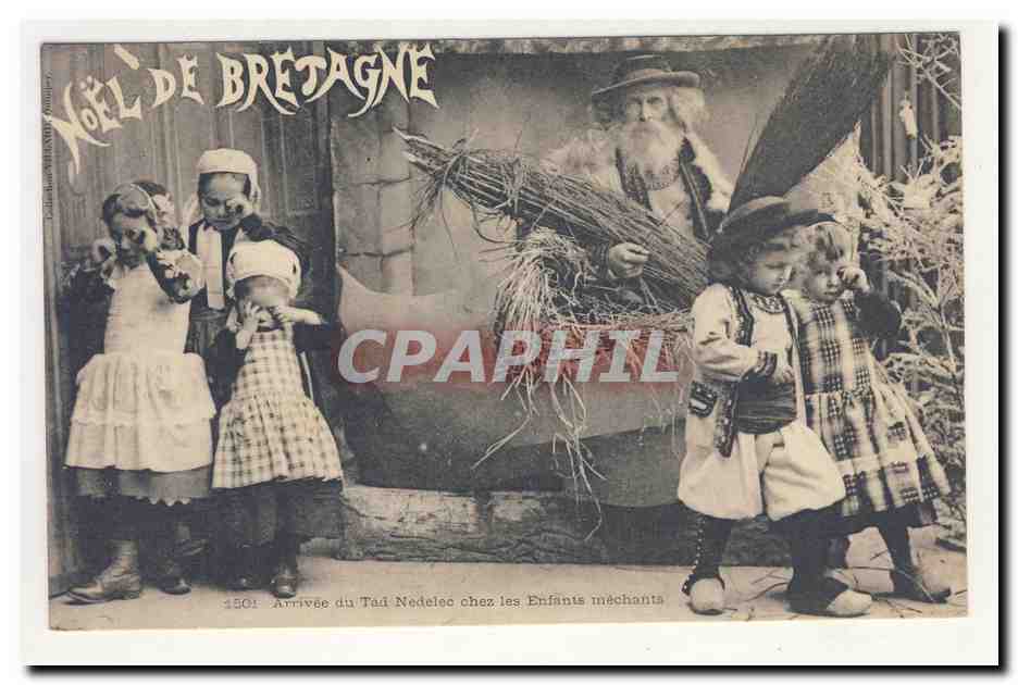 noel de bretagne arrivee de Tad Nedelec chez enfants mechants coiffe folklore broderie costume CPA