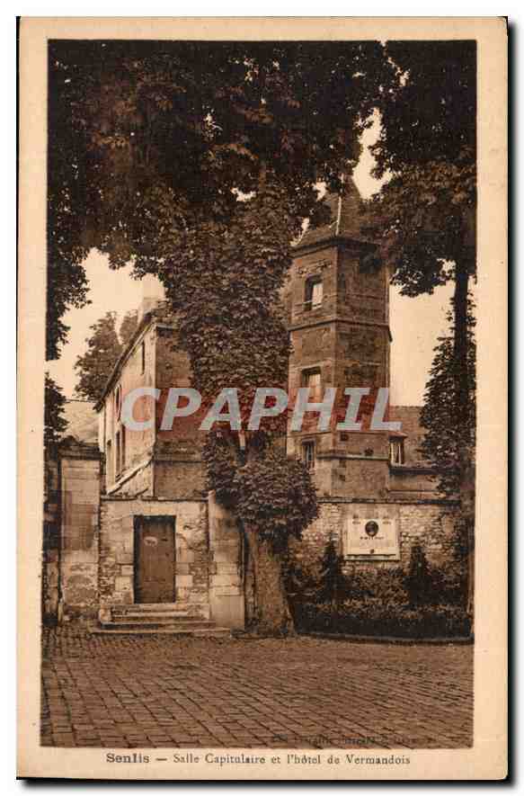 Sonlís — Salle Capitulaire et l'hôtel de Vermmandois — Impr. Roger Héran, Blaucourt & Cie, Toulous