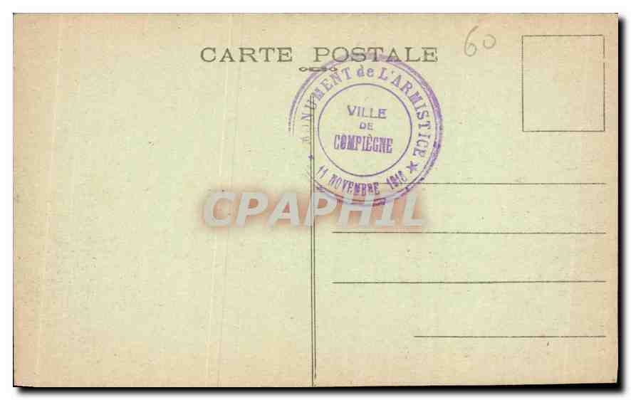 CPA Foret de Compiegne Clairiere de l'Armistice vue generale de la Clairiere ou fut signe l'Armistic — Rückseite