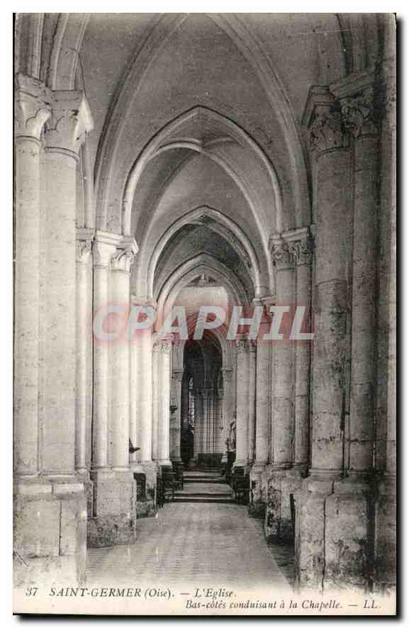 CPA Saint Germer Oise l'Eglise Bas Cotes conduisant a la Chapelle 