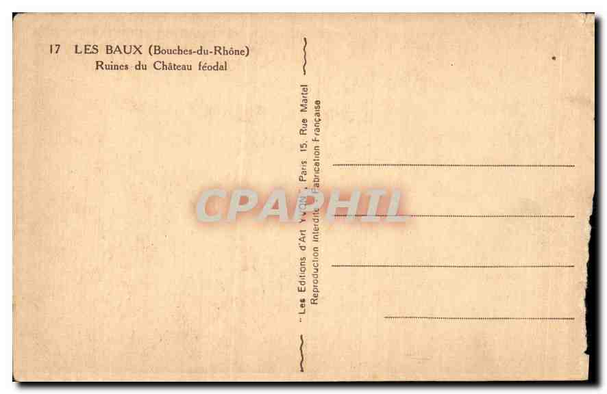 CPA Les Baux bouches du Rhone Ruines du Chateau feodal — Reverso