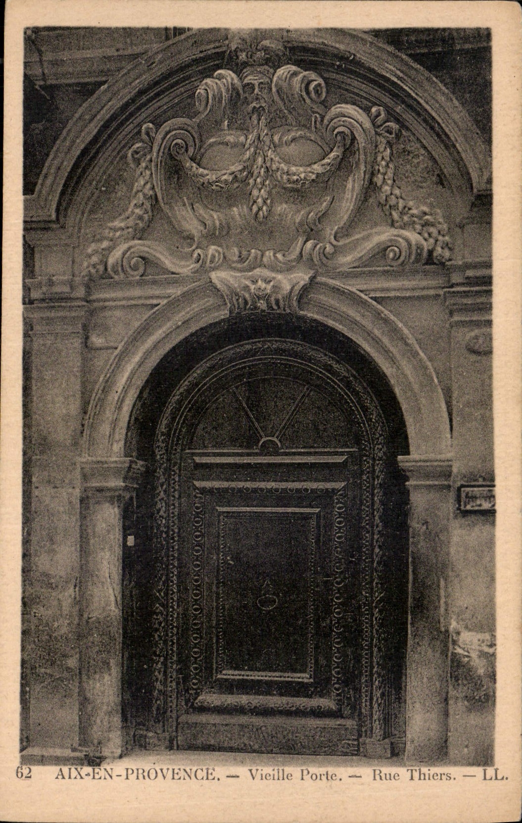Aix-en-Provence — Alte Pforte — Rue Thiers — LL.
