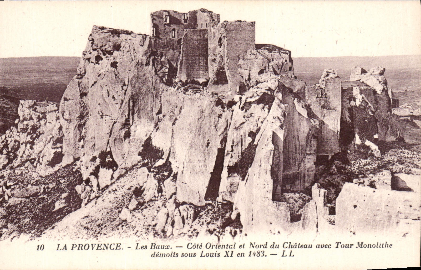 Les Baux - Côté Oriental et Nord du Château avec Tour Monolithe — démolis sous Louis XI en 1483 — LL