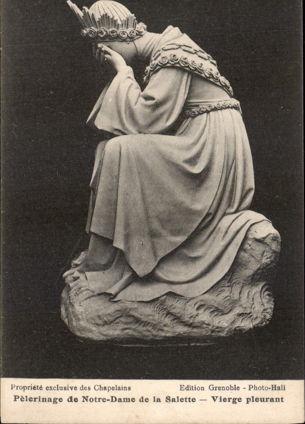 Vierge pleurant — Pèlerinage de Notre-Dame de la Salette — Edition Grenoble - Photo-Hall
