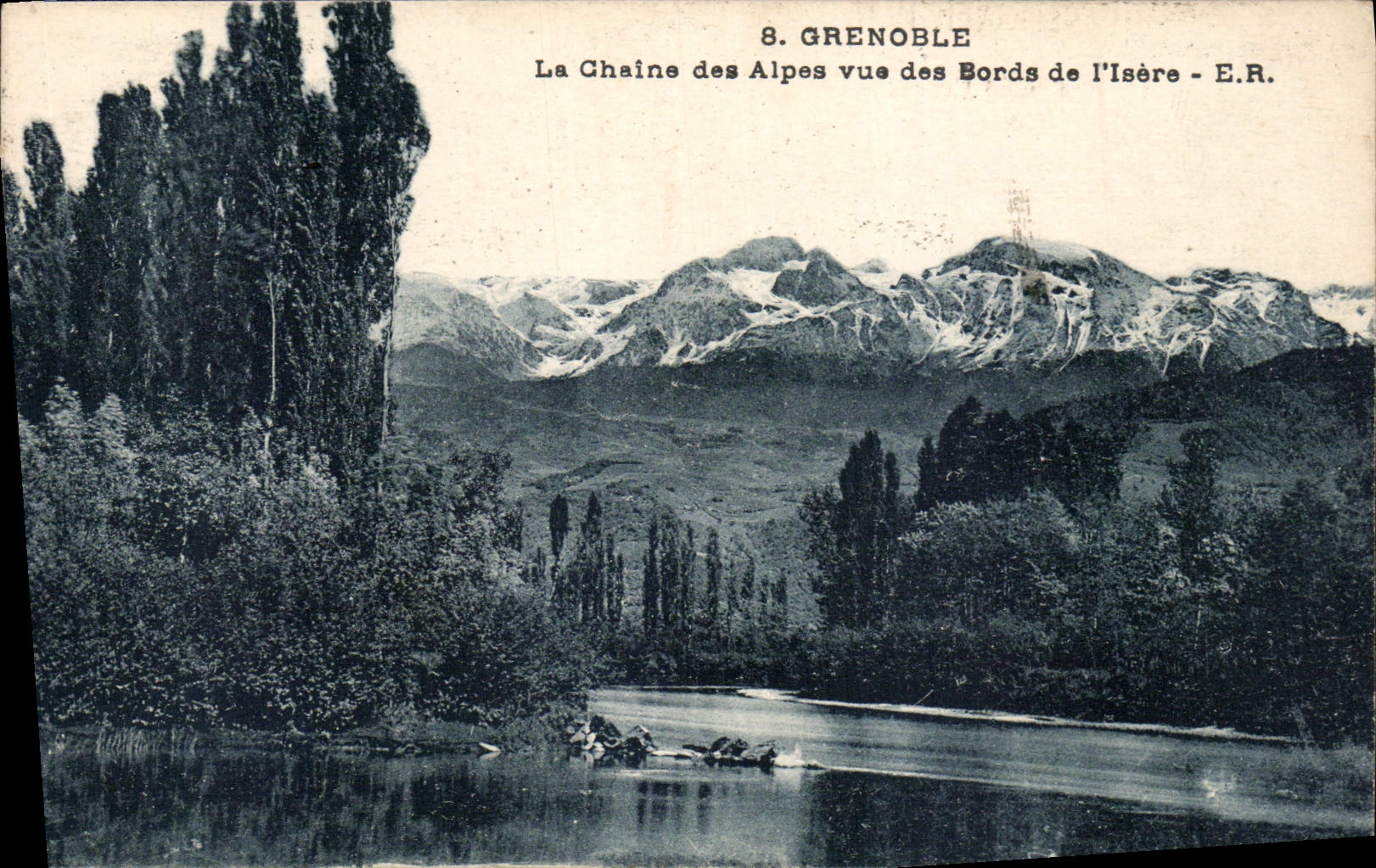 Grenoble — Die Alpen von den Ufern der Isère gesehen — E.R.