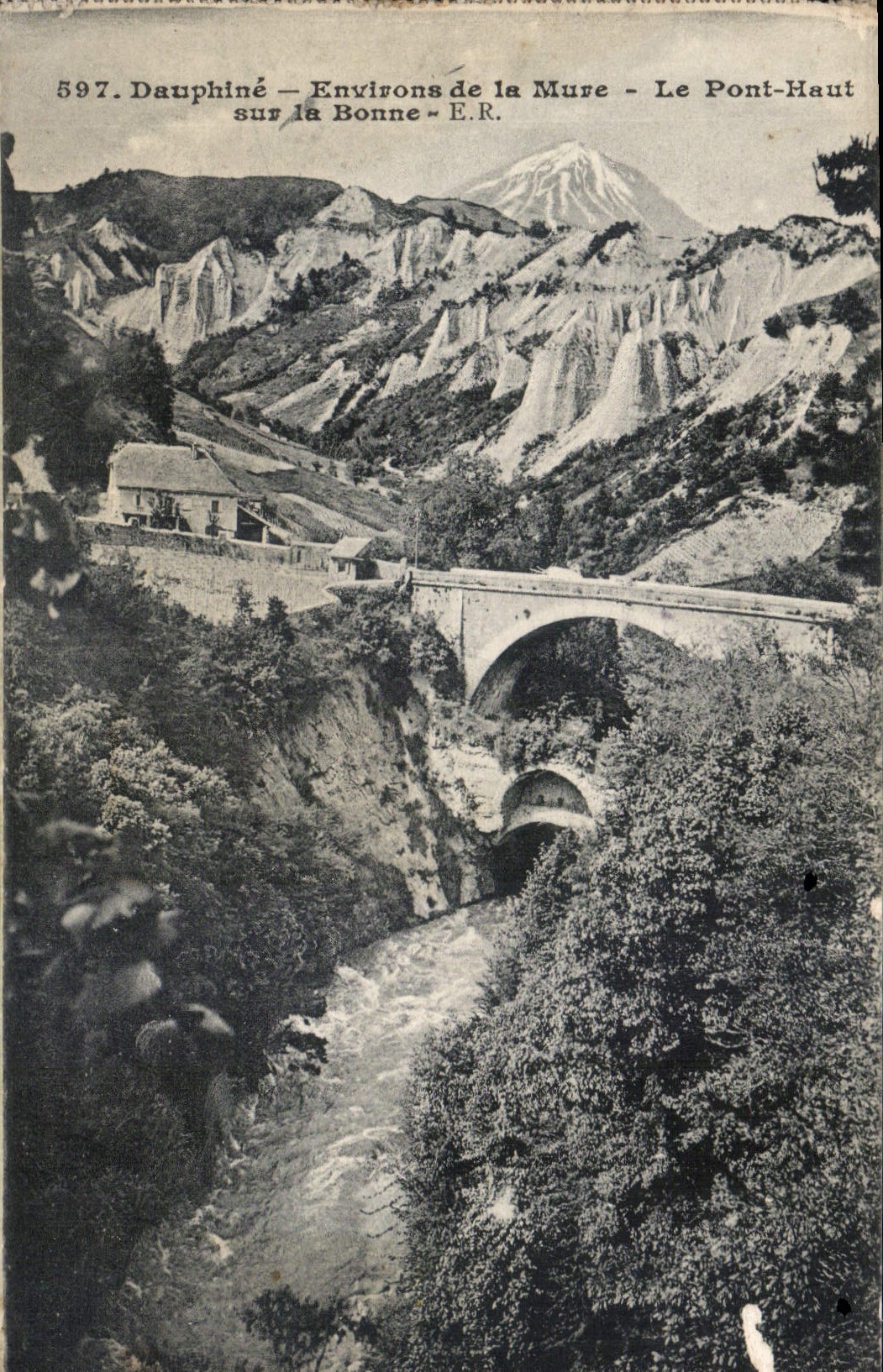 Dauphiné — Environs de la Mure — Le Pont-Haut — E.R. — n°597