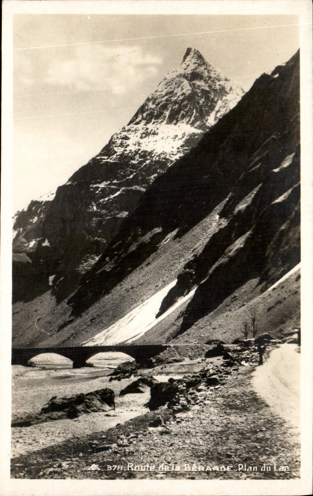 Route de la Bérarde - Plan du Lac — montagne enneigée et pont — éditeur Real-Photo, P. Strasbourg, n° 378 - Anverso