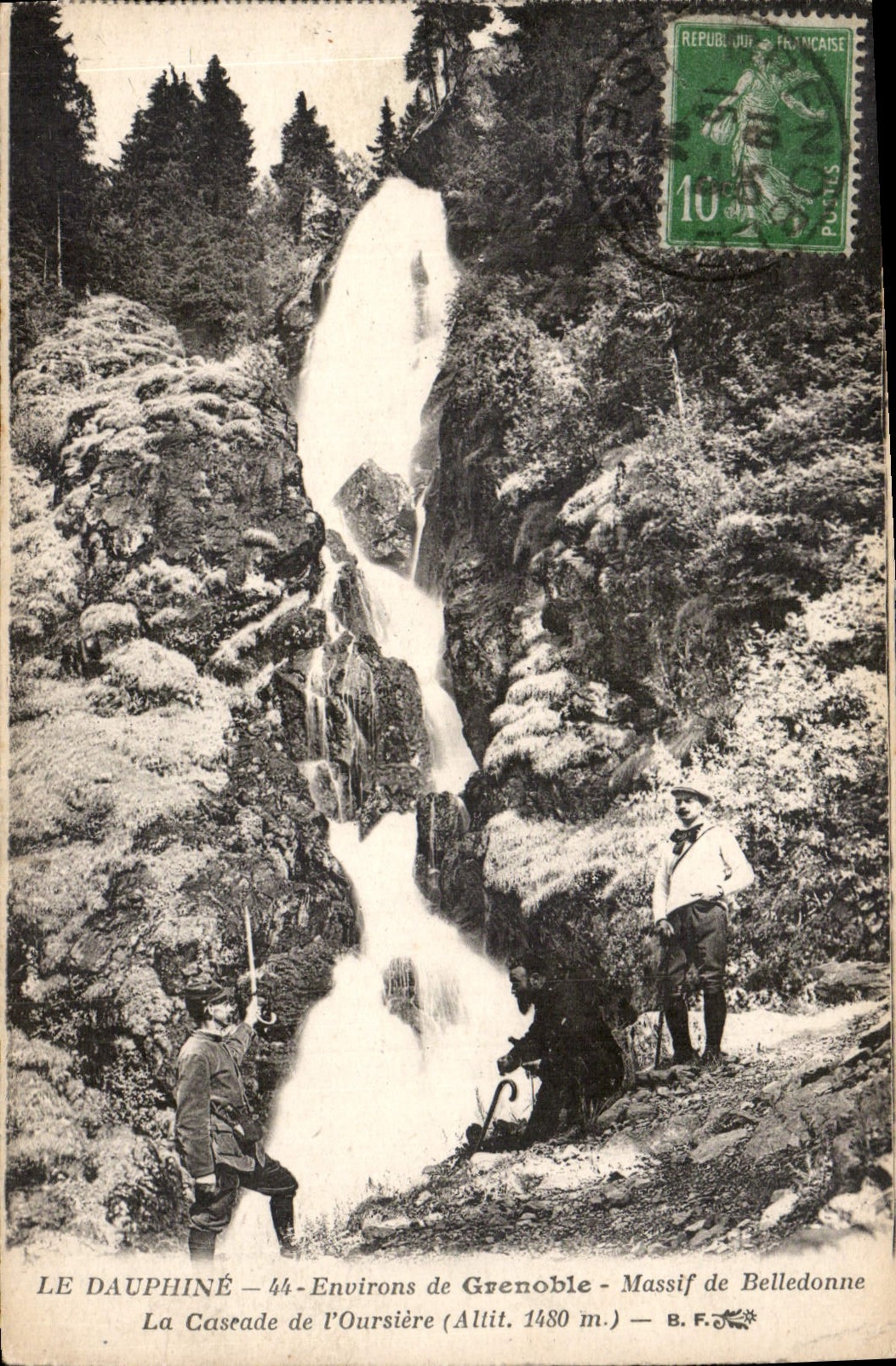 Le Dauphiné – 44 – Environs de Grenoble – La Cascade de l’Oursière (Alt. 1480 m.) – B.F.