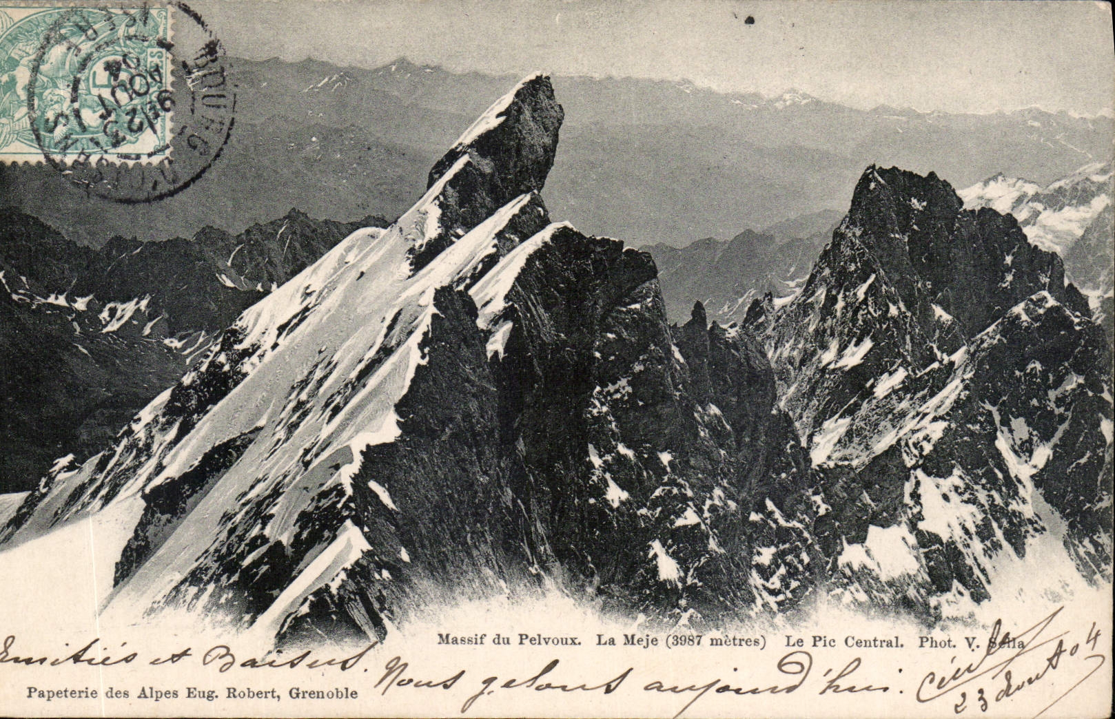 Massif du Pelvoux — La Meje (3987 mètres) et Le Pic Central — Phot. V. Bella — Papeterie des Alpes Eug. Robert, Grenoble