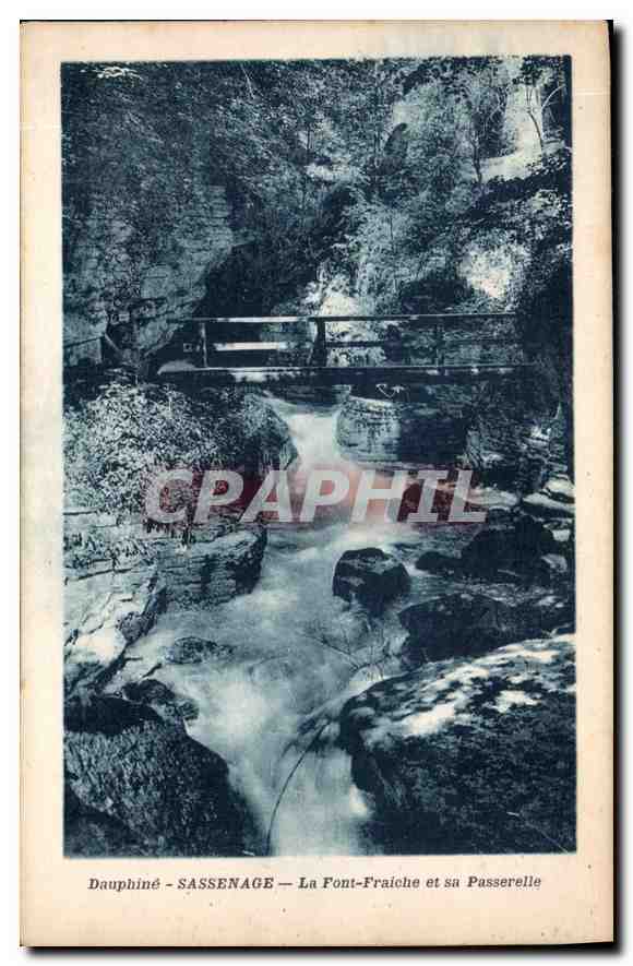 Dauphiné - SASSENAGE — La Font-Fraiche et sa Passerelle