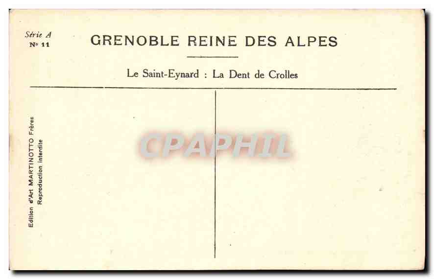 Grenoble Reine des Alpes — Le Saint-Eynard : La Dent de Crolles — Édition d'Art MARTINOTTO Frères, Série A N°11 — Verso