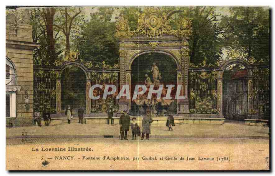 NANCY — Fontaine d'Amphitrite, par Guibal, et Grille de Jean Lamour (1755) — La Lorraine Illustrée, n°5