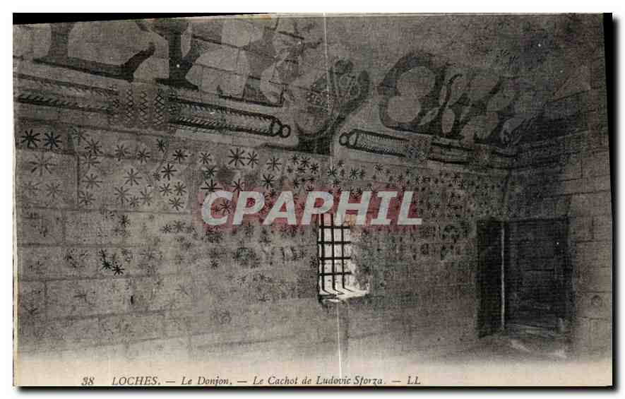 CPA Loches le Donjon le Cachot de Ludovic Sforza 