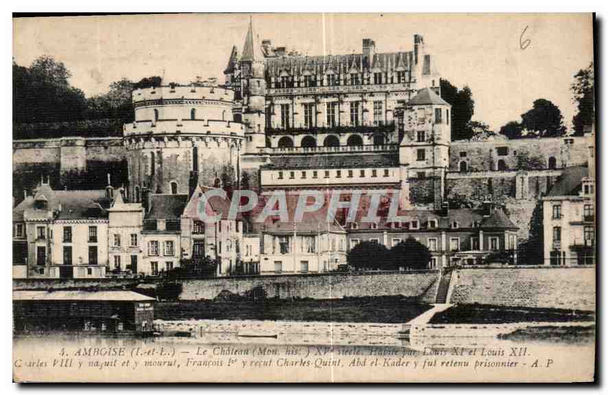 CPA Amboise I et L le Chateau Mon hist XV siecle par Louis Xi et Louis XII 
