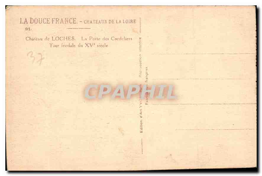 CPA Chateaux de la Loire Chateau de loches la Porte des Cordeliers Tour feodale du XV siecle  — Rückseite