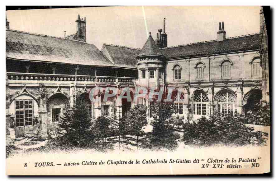 CPA Tours Ancien Cloitre du Chapitre de la Cathedrale St Gatien dit Cloitre de la Psalette 