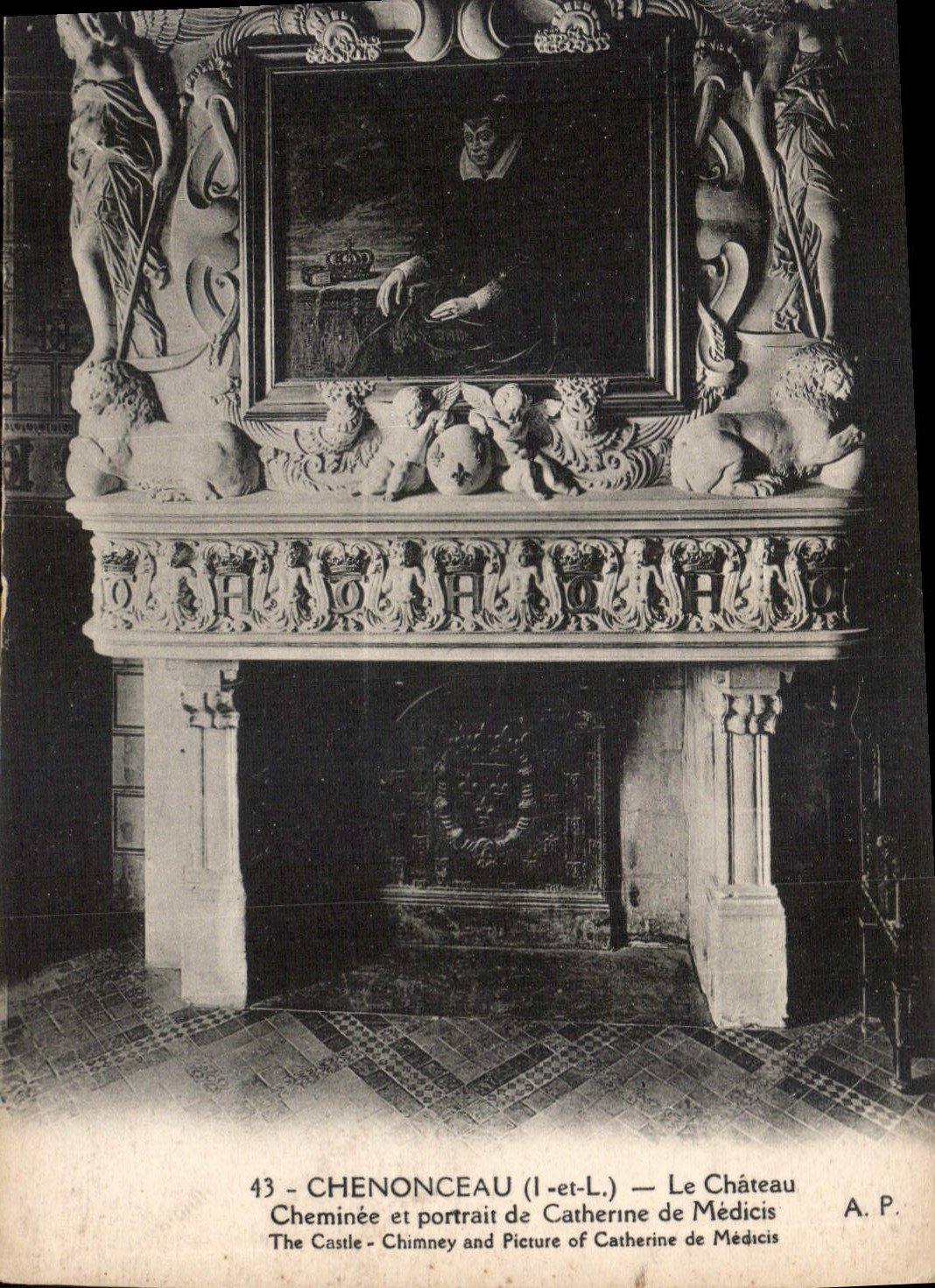 CPA Chenonceau I et L le Chateau Cheminee et Portrait de Catherine de Medicis 