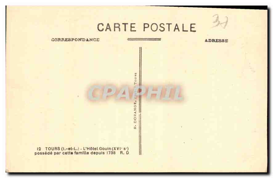CPA Tours I et L l'Hotel Gouin XVI S Possede par Cette Famille depuis 1738  — Rückseite