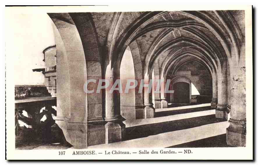 CPA Amboise le Chateau Salle des Gardes 