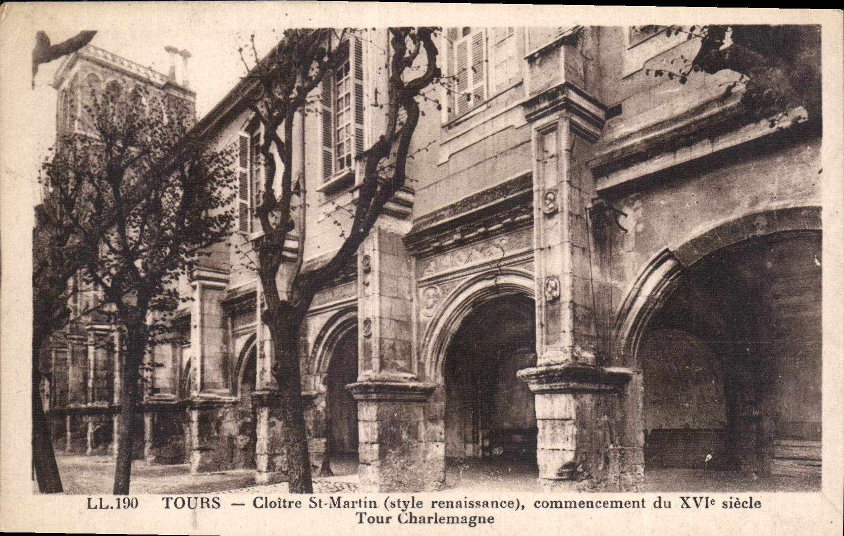 CPA Tours Cloitre St Martin style renaissance commencement du XVI siecle tour Charlemagne 