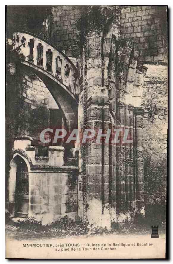 CPA Marmoutier pres Tours ruines de la Basilique et Escalier au pied de la Tour des Cloches 