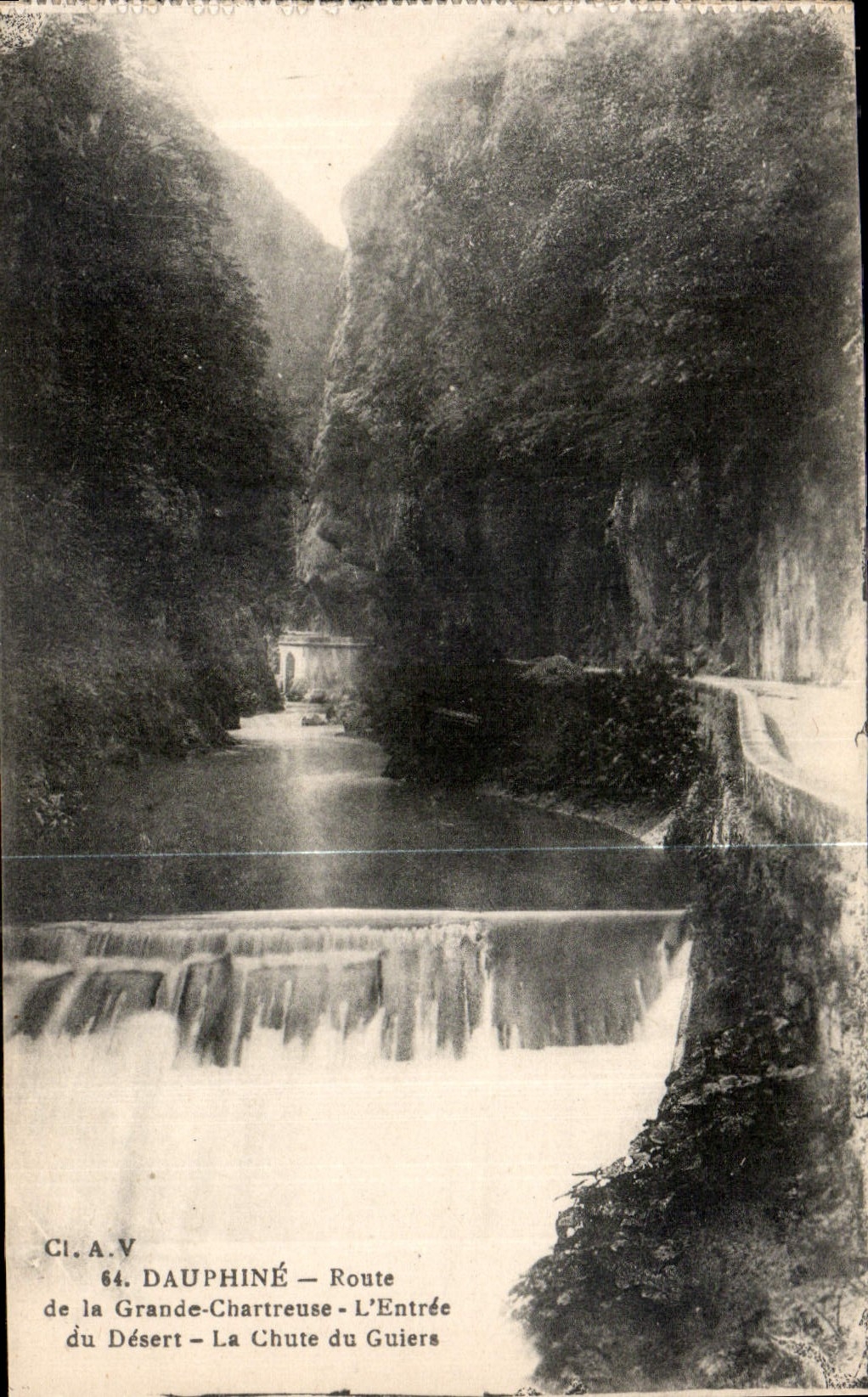 Dauphiné — Route de la Grande-Chartreuse — L'Entrée du Désert — La Chute du Guiers — CI.A.V. n°64
