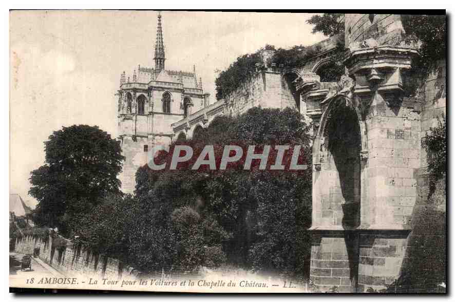 CPA Amboise La Tour pour les Voitures et la Chapelle du Chateau 