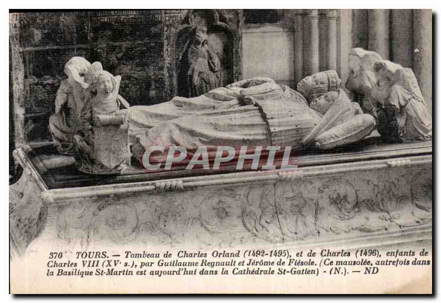CPA Tours Tombeau de Charles Orland et de Charles enfants de Charles VIII par Guillaume Regnault et 