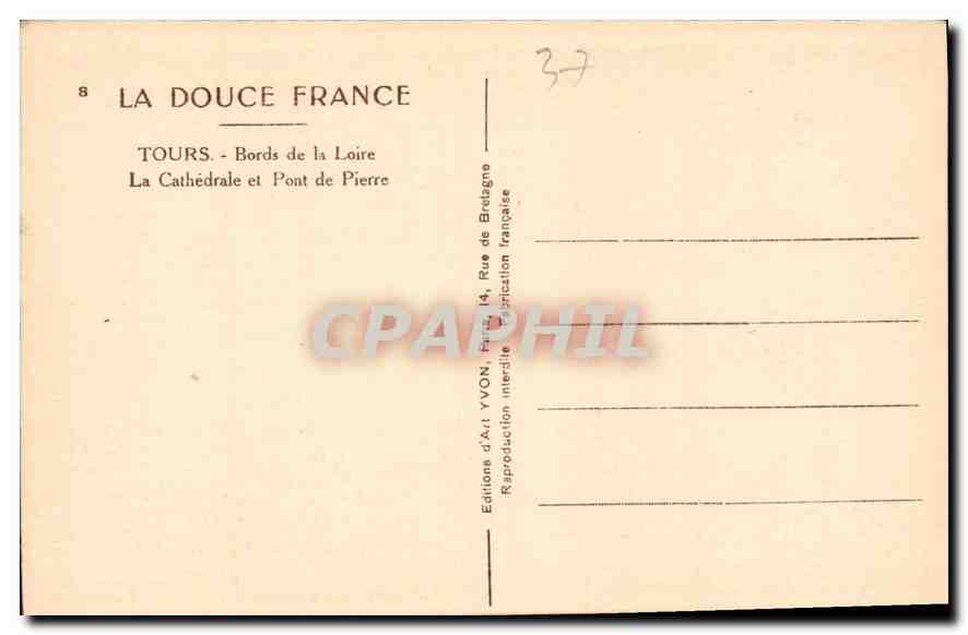 CPA La Douce France Tours Bords de la Loire La Cathedrale et Pont de Pierre  — Rückseite