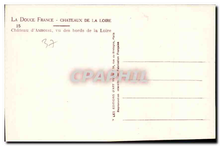 CPA La Douce France Chateaux de la Loire Chateau d'Amboise vu des bords de la Loire  — Rückseite