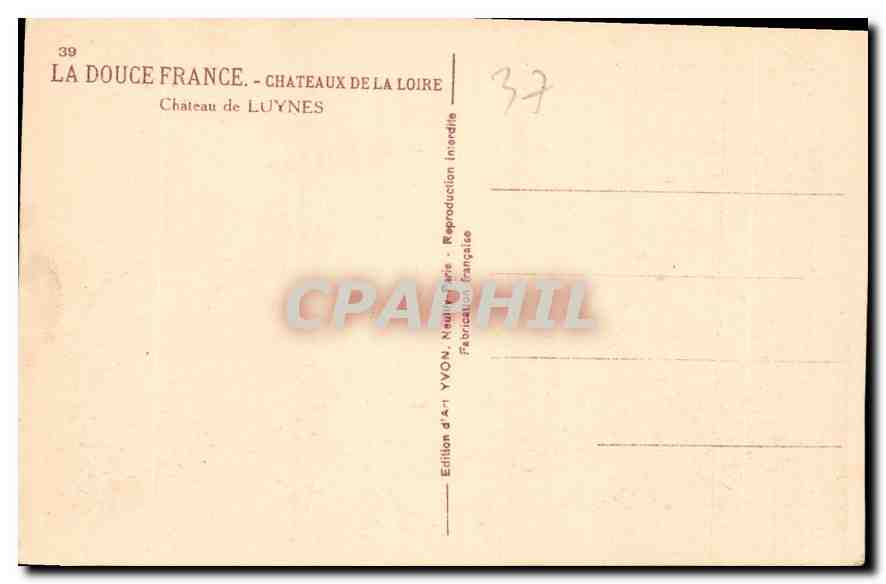CPA La Douce France Chateaux de la Loire Chateau de Luynes  — Rückseite