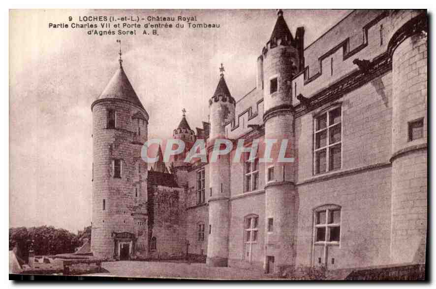 CPA Loches I et L Chateau Royal Partie Charles VII et Porte d'entree du Tombeau d'Agnes Sorel 