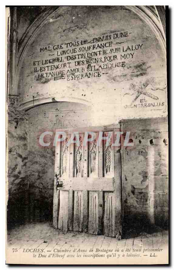 CPA Loches Chambre d'Anne de Bretagne ou a ete tenu prisonnier le Duc d'Elbeuf avec les inscriptions