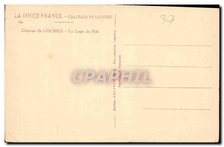 CPA La Douce France Chateaux de la Loire Chateau de Loches Le Logis du Roi  — Rückseite