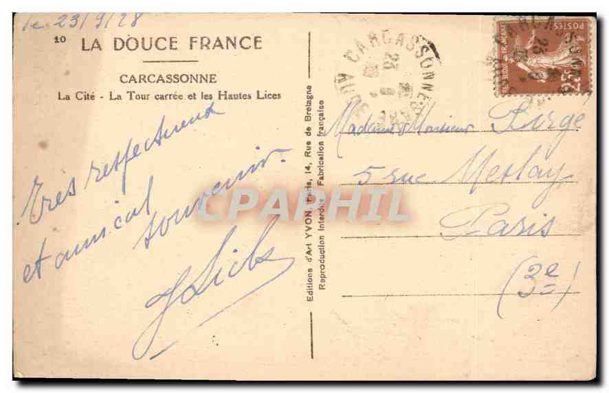 CPA La Douce France Carcassonne La Cite La Tour carree et les Hautes Lices  — Rückseite