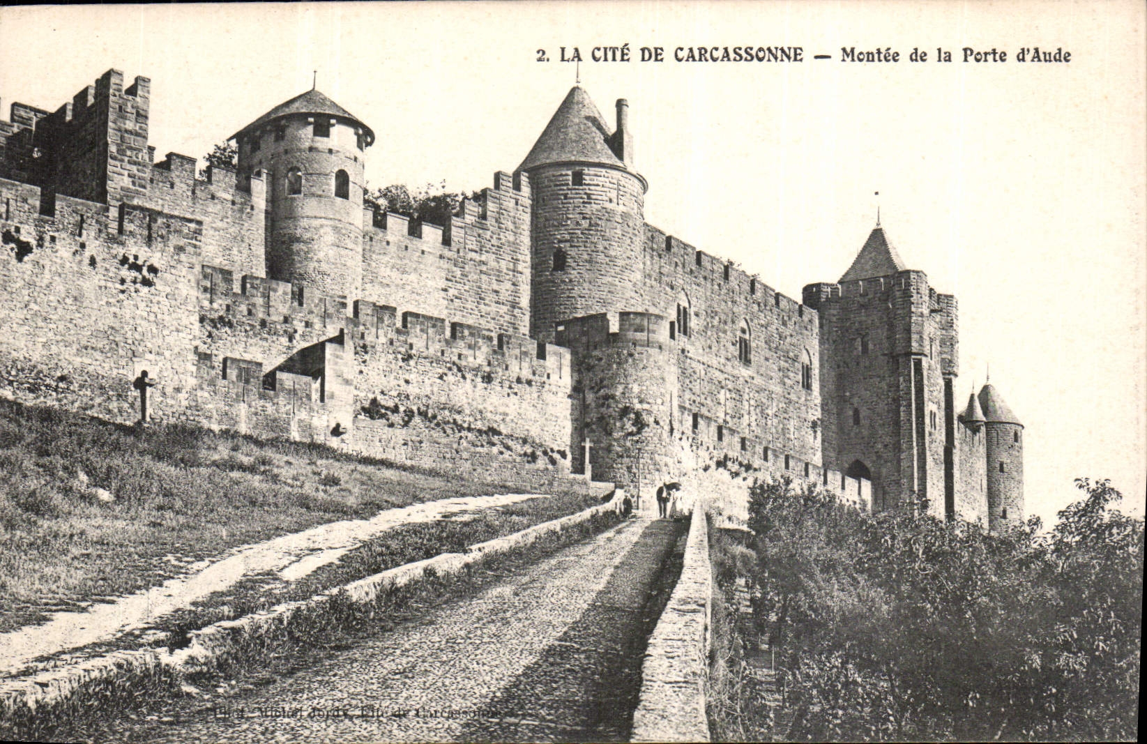 Cité de Carcassonne — Montée de la Porte d'Aude — Éditeur : Victor Joray, Éd. de Carcassonne